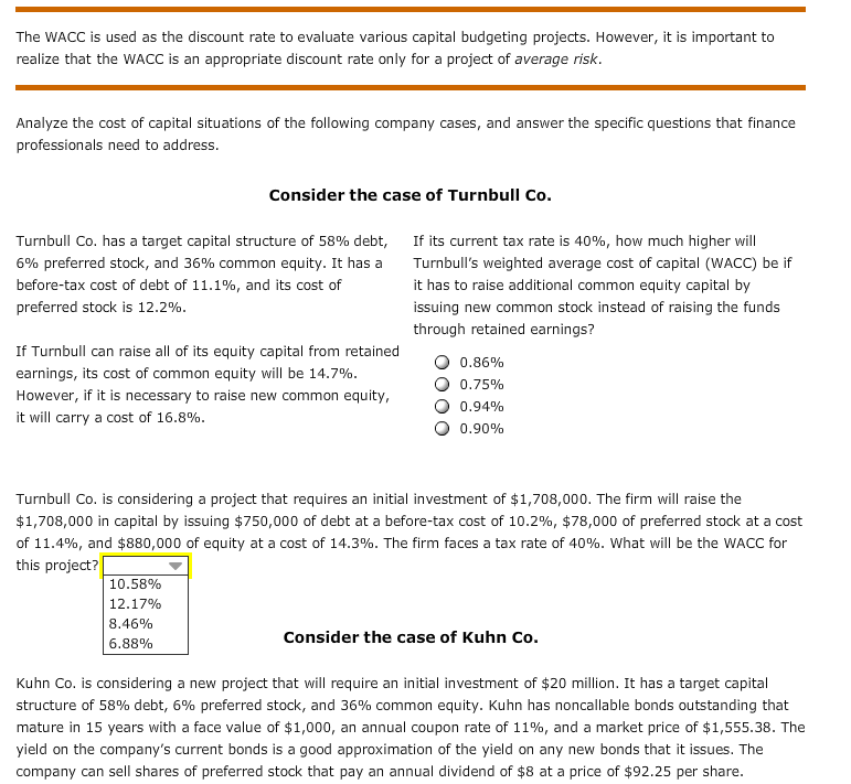 Solved The WACC is used as the discount rate to evaluate
