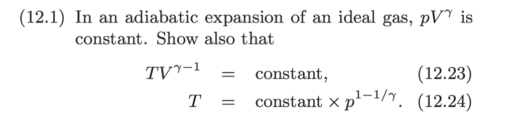 Solved In An Adiabatic Expansion Of An Ideal Gas, Pv^gamma 