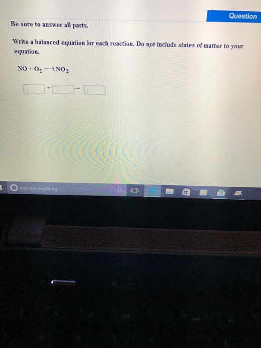 Solved Write a balanced equation for each reaction. Do not | Chegg.com