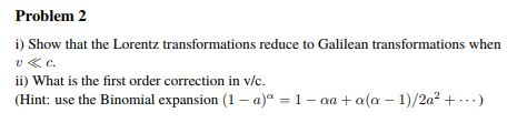 Solved Problem 2 i) Show that the Lorentz transformations | Chegg.com