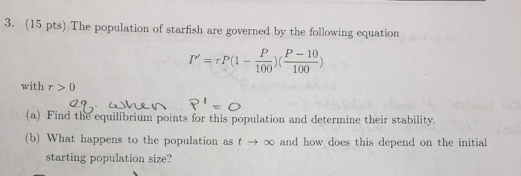 Solved 3. (15 pts) The population of starfish are governed | Chegg.com