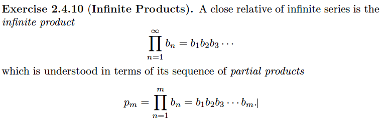 Solved Exercise 2.4.10 (Infinite Products). A close relative | Chegg.com