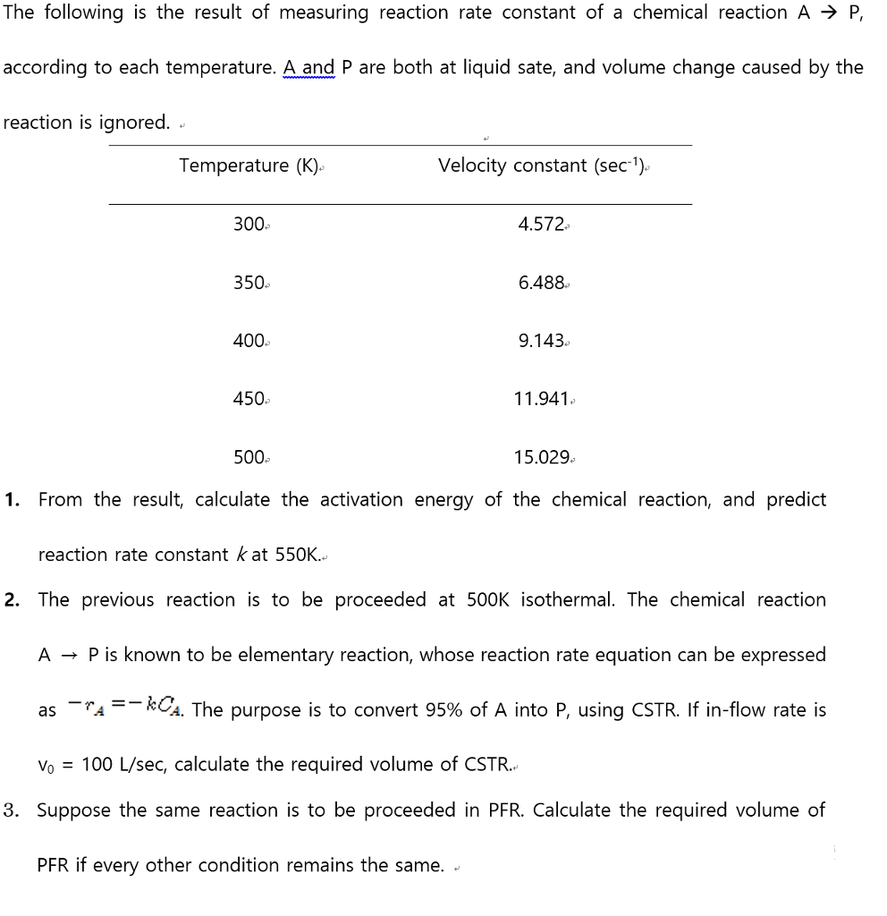 rate constant of chemical reaction depends upon which of the following