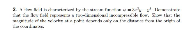 Solved A flow field is characterized by the stream function | Chegg.com