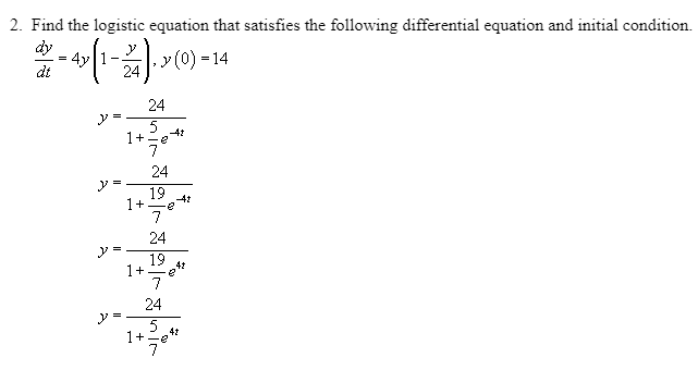 Solved 2. Find The Logistic Equation That Satisfies The | Chegg.com