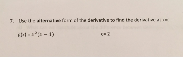 solved-use-the-alternative-form-of-the-derivative-to-find-chegg