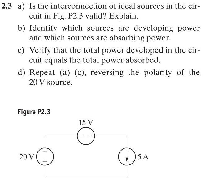 Solved Is the interconnection of ideal sources in the | Chegg.com