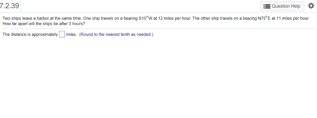 Solved 7.2.39 Question Help * Two Ships Leave A Harbor At | Chegg.com