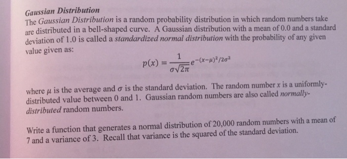 Solved The Gaussian Distribution is a random probability | Chegg.com
