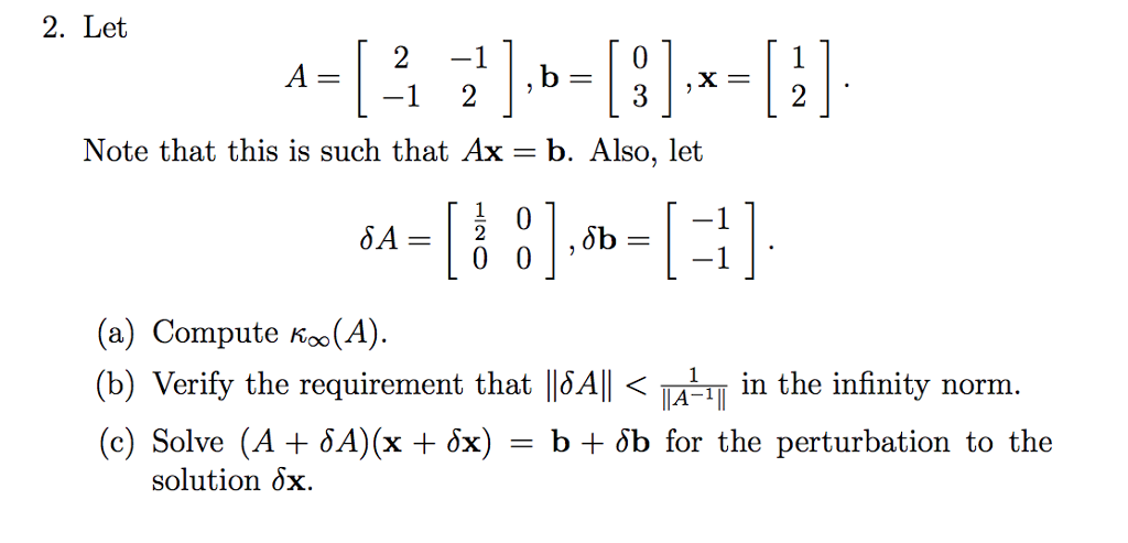 Solved 2. Let -1 Note that this is such that Ax = b. Also, | Chegg.com