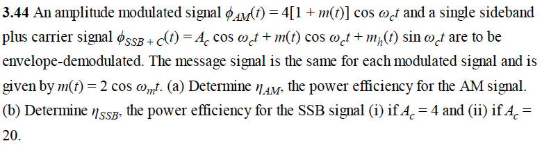 Solved 3.44 An amplitude modulated signal adt)-41 + m()] cos | Chegg.com