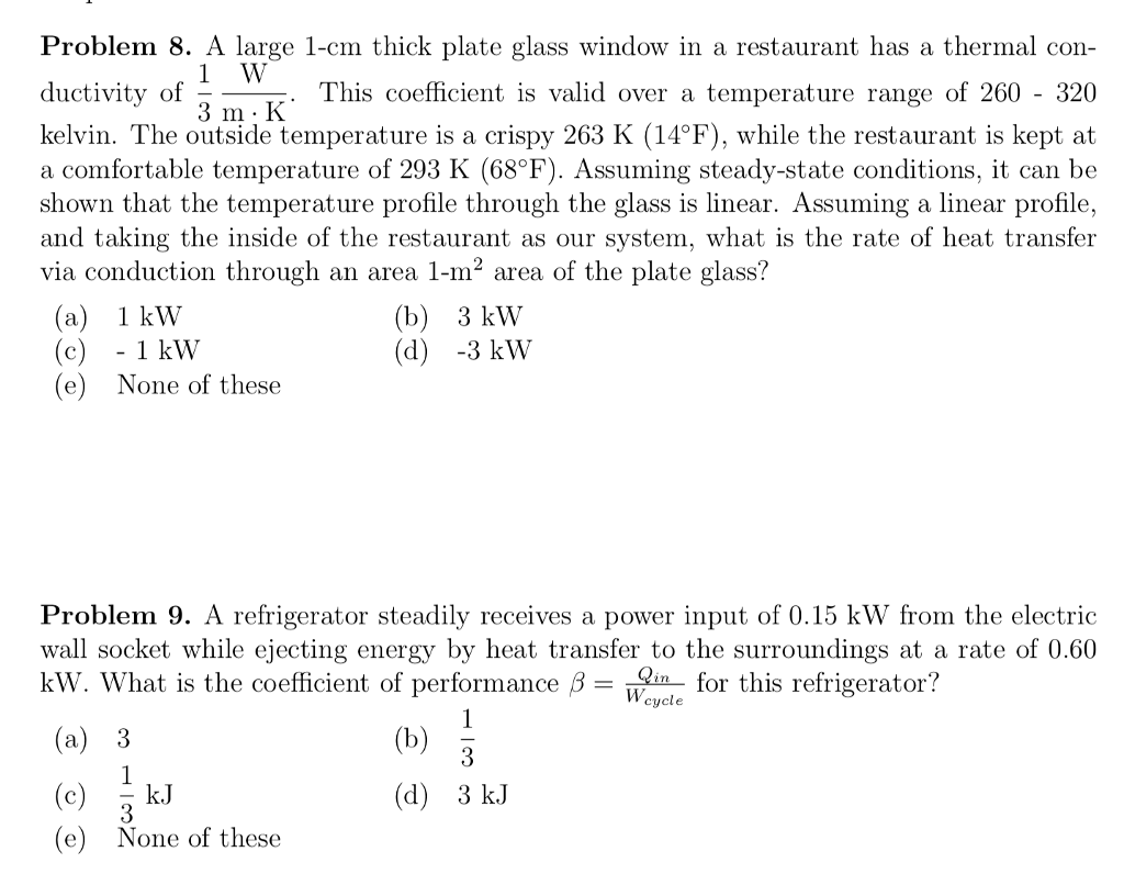 Solved Problem 8. A large 1cm thick plate glass window in a
