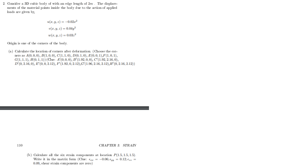 Solved 2 Consider a 3D cubic body of with an edge length of | Chegg.com