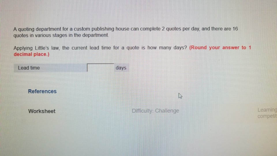 Solved A quoting department for a custom publishing house | Chegg.com