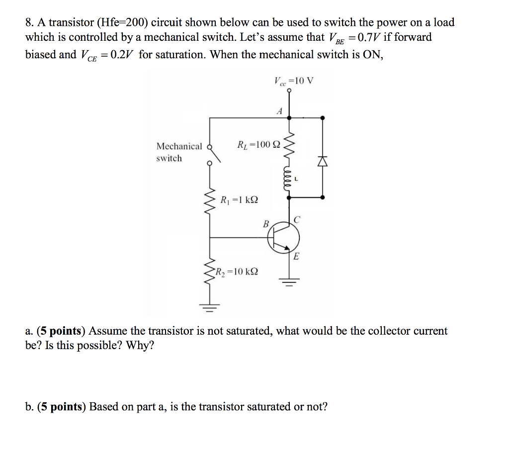 Solved 8. A transistor (Hfe 200) circuit shown below can be