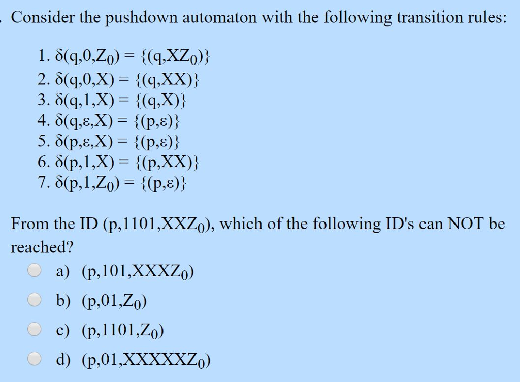 Solved Consider the pushdown automaton with the following | Chegg.com