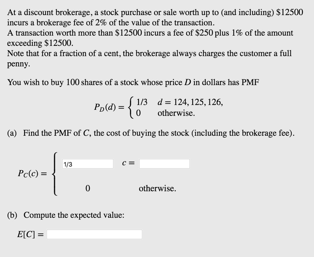 Solved At a discount brokerage, a stock purchase or sale | Chegg.com