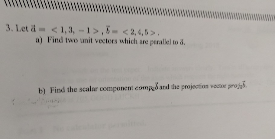 Solved .* a) Find two unit vectors which are | Chegg.com