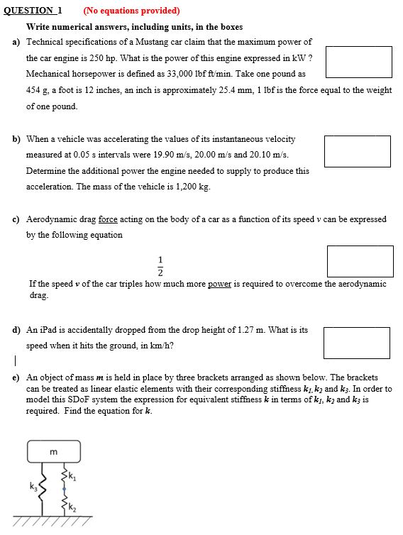 Solved Write numerical answers, including units, in the | Chegg.com