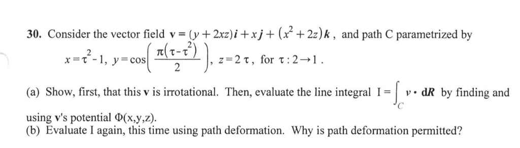 Solved 30. Consider the vector field v = (y4 2xz)it3H (x2 + | Chegg.com