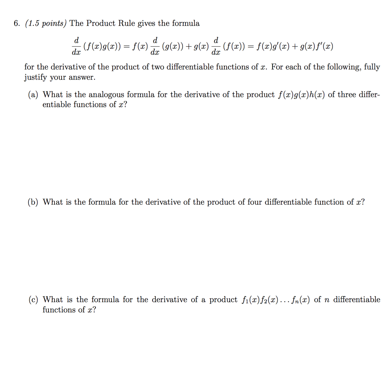 Solved The Product Rule gives the formula d/dx(f(x)g(x)) =
