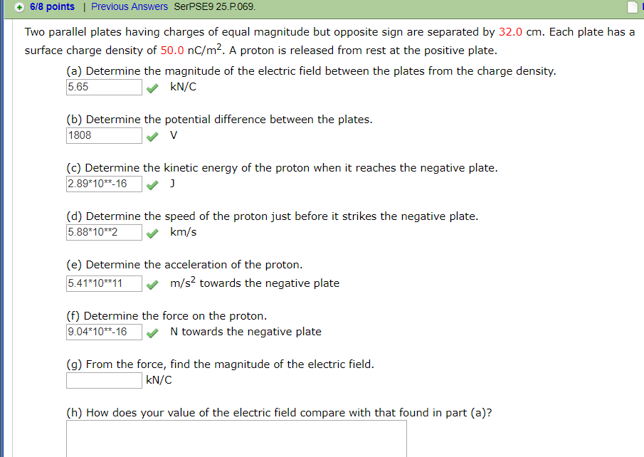 Solved 6/8 points Previous Answers SerPSE9 25.P069 Two