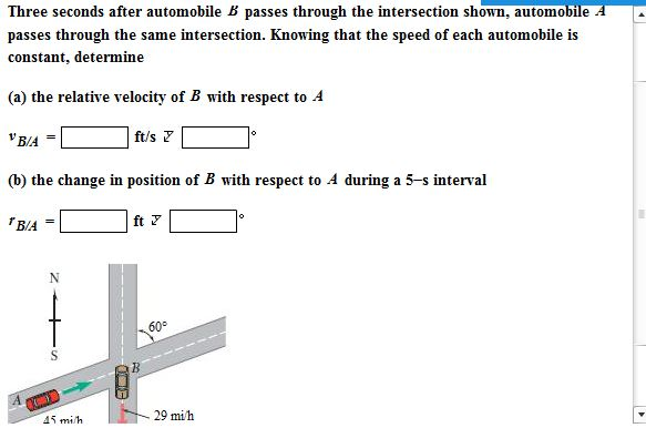 Solved Three Seconds After Automobile B Passes Through The | Chegg.com