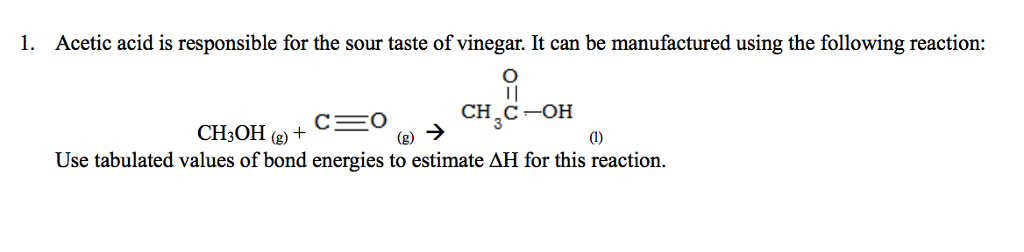 Solved 1. Acetic Acid Is Responsible For The Sour Taste Of 