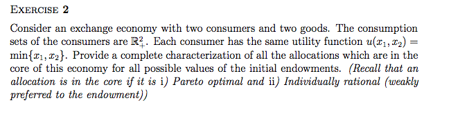 Solved Consider An Exchange Economy With Two Consumers And | Chegg.com