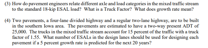 Solved 3 How Do Pavement Engineers Relate Different Axle Chegg