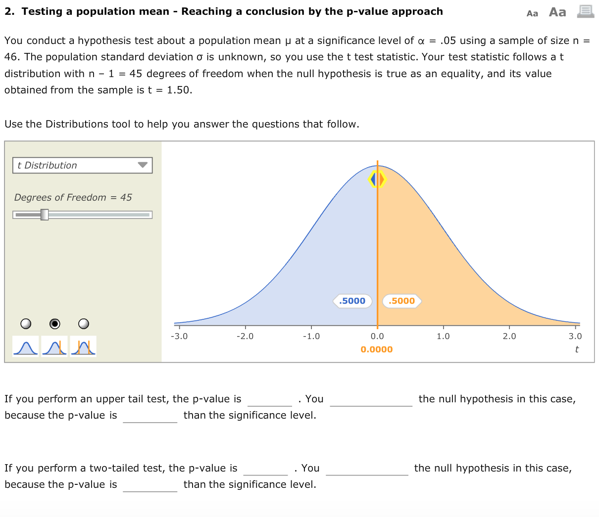 Solved You conduct a hypothesis test about a population mean