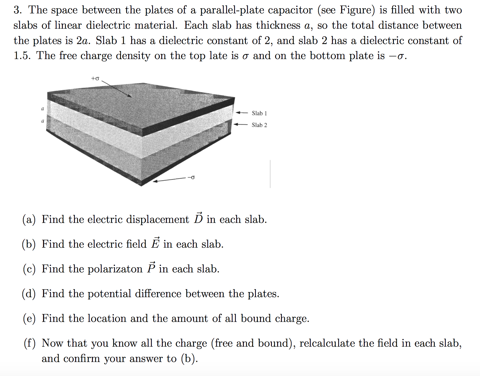 Solved 3. The space between the plates of a parallelplate