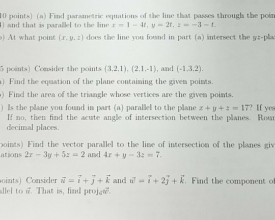 Solved Find Parametric Equations Of The Line That Passes 8139