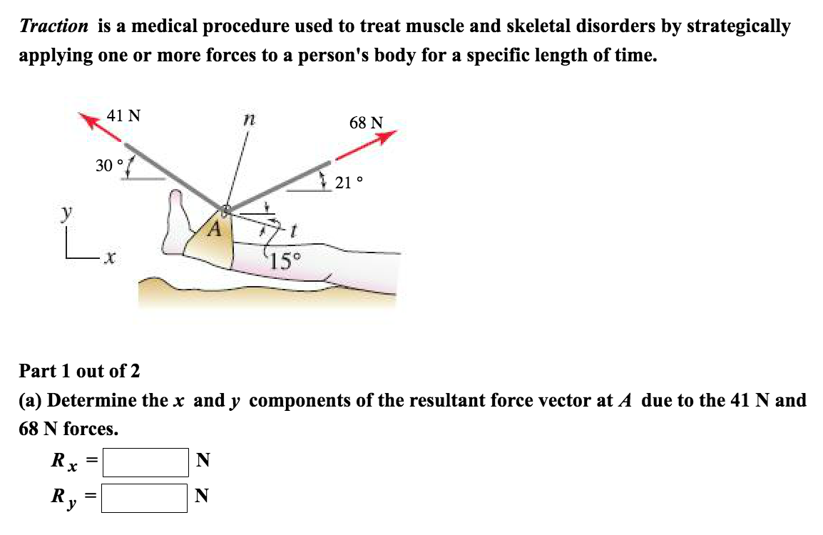 Solved Traction is a medical procedure used to treat muscle