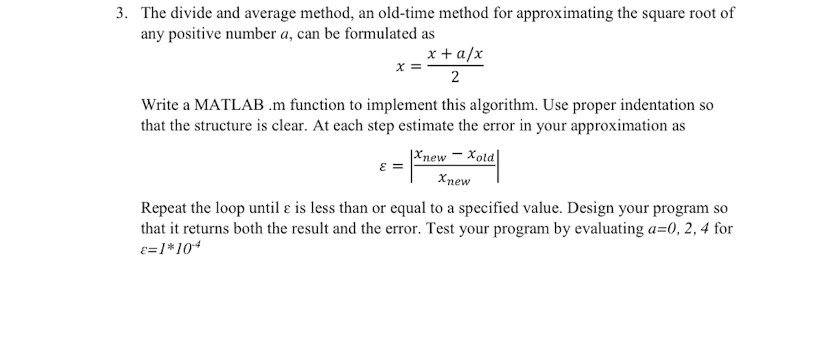 Solved 3. The divide and average method, an old-time method | Chegg.com