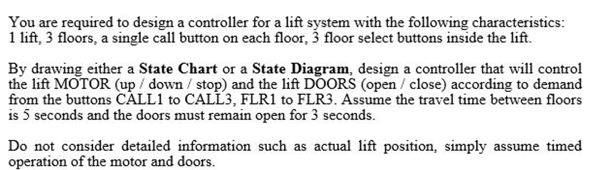 Solved To design a controller for a lift system with the | Chegg.com