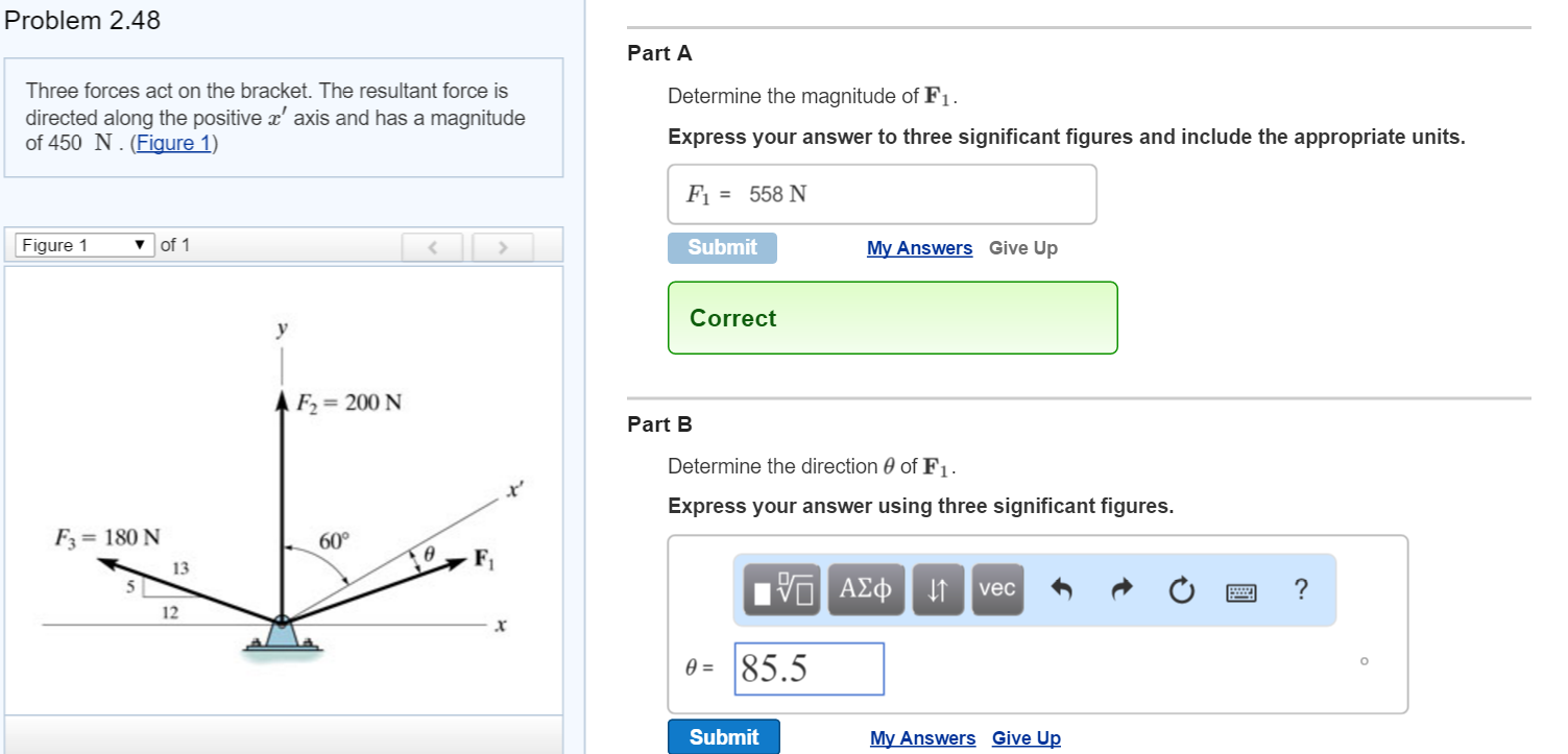 Solved Three Forces Act On The Bracket The Resultant Force