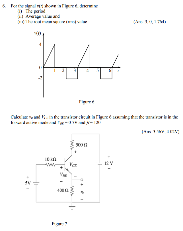 Solved 6. For the signal v(t) shown in Figure 6, determine | Chegg.com