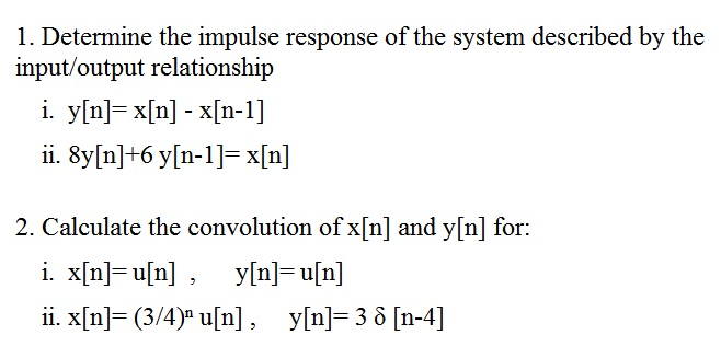 solved-1-determine-the-impulse-response-of-the-system-chegg