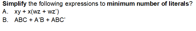 Solved Simplify The Following Expressions To Minimum Number | Chegg.com