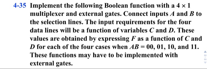 Solved Implement the following Boolean function with a 4 | Chegg.com