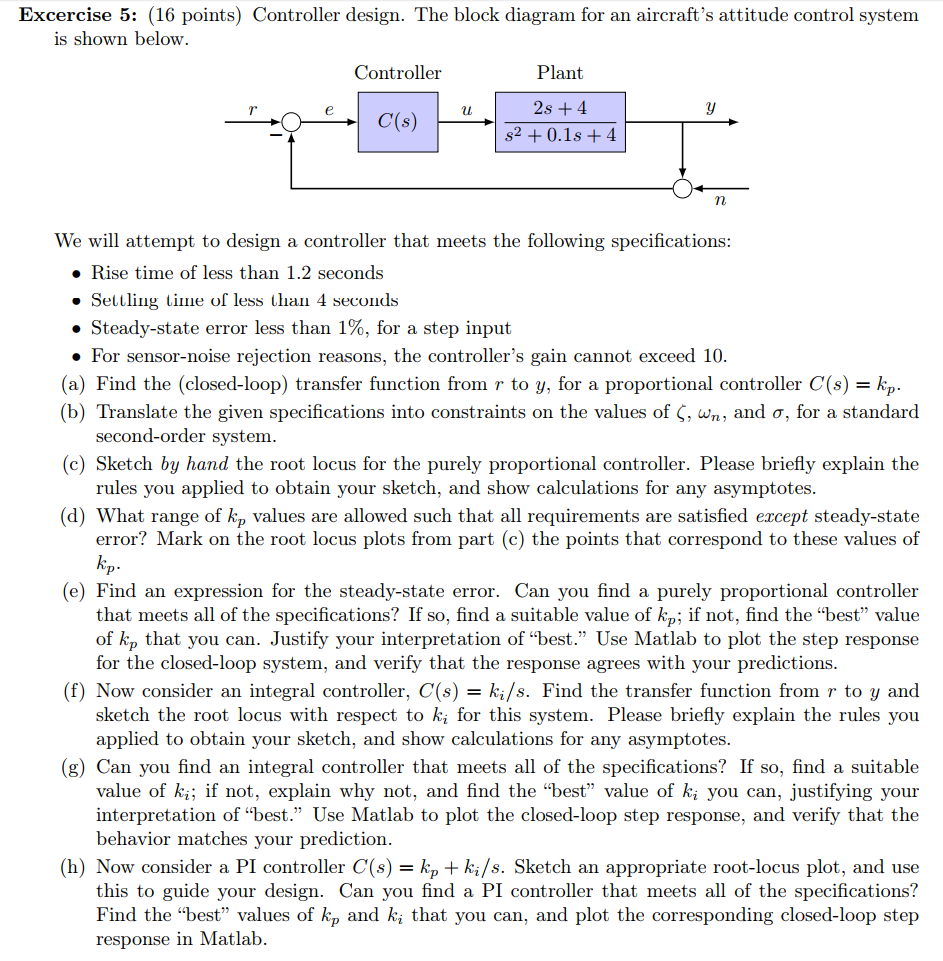 Solved Excercise 5: (16 points) Controller design. The block | Chegg.com