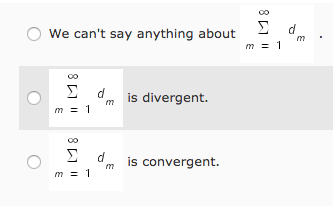 Solved Suppose dm dm is a series ries with positive terms. | Chegg.com