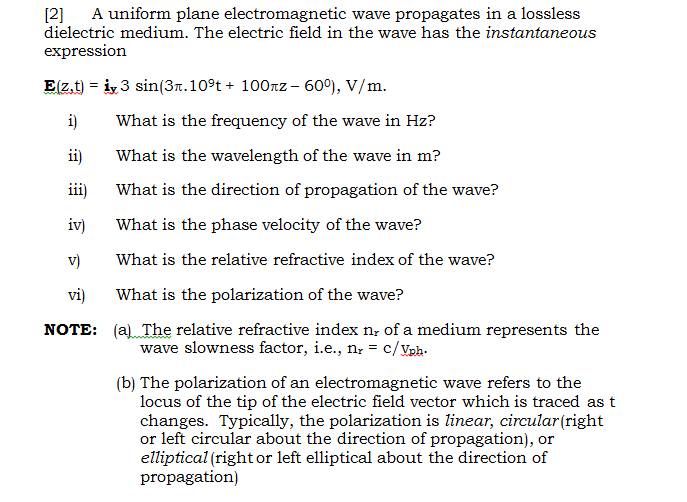 Solved A uniform plane electromagnetic wave propagates in a | Chegg.com
