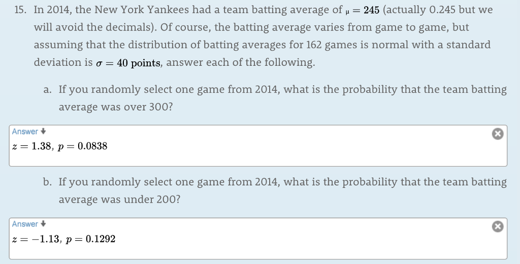 Solved In 2014, the New York Yankees had a team batting