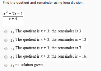 Solved Find The Quotient And Remainder Using Long Division. 