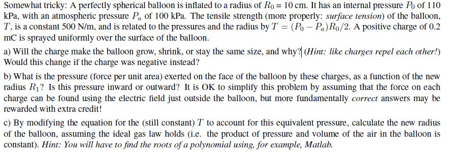 Solved Somewhat tricky: A perfectly spherical balloon is | Chegg.com