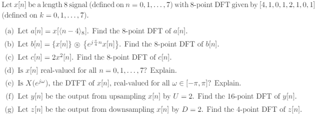 Let x[n] be a length 8 signal with 8-point DFT given | Chegg.com