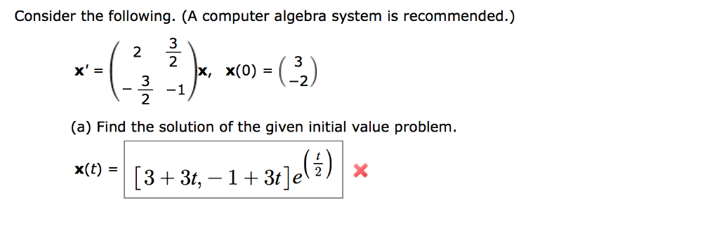 Solved Consider the following. (A computer algebra system is | Chegg.com