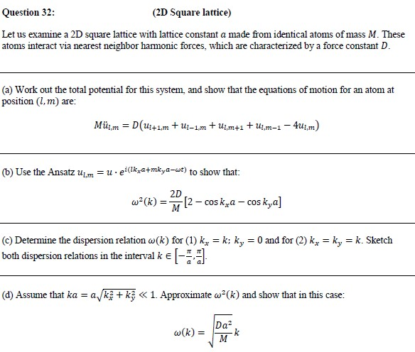 Solved Question 32: (2D Square Lattice) Let Us Examine A 2D | Chegg.com